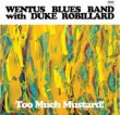 Wentus Blues Band with Duke Robillard