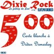 Dixie Rock n°500 !!!