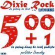 Dixie Rock n°500 + 1