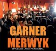 Larry Garner & Michael Van Merwyk