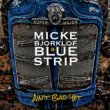 Micke Bjorklof & Blue Strip