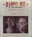 Daddy MT & The Matches